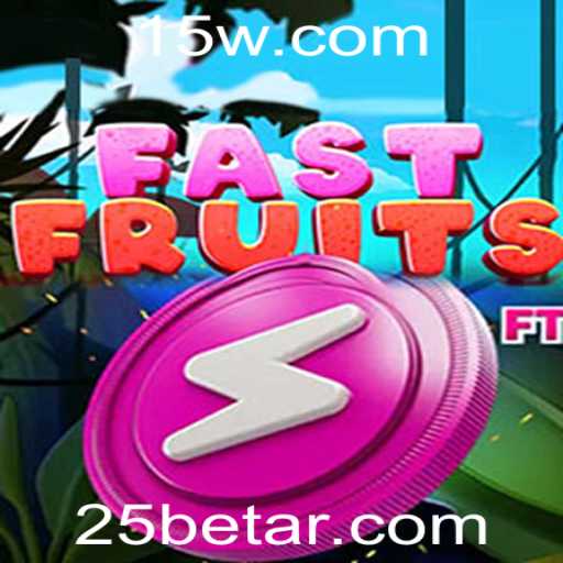 Explorando o Mundo de FastFruits e a Emoção do 25bet